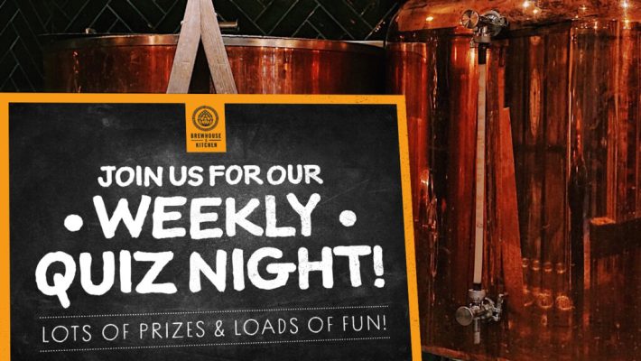 Weekly quiz night sign at Brewhouse Kitchen inviting for prizes and fun events